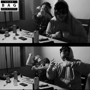 BAG(feat. MARCIN VIIVIIVII) (Explicit)