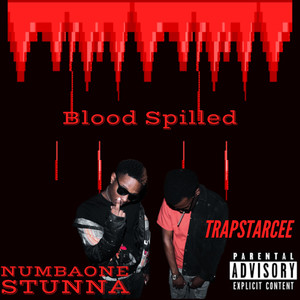 Blood Spilled (Explicit)