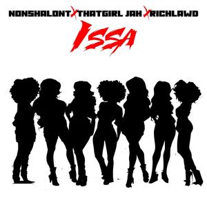 Issa (feat. Thatgirl Jah & Richlawd) (Explicit)