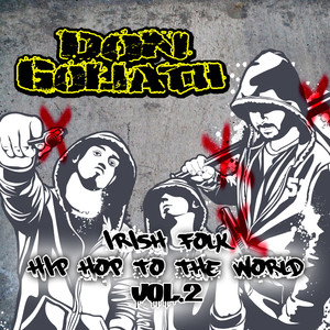 Irish Folk Hip Hop to the World, Vol. 2 (Explicit)