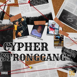 Cypher Stronggang (Explicit)
