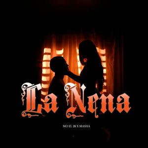 La Nena (feat. Masha) (Explicit)