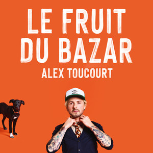 Le fruit du bazar (Explicit)