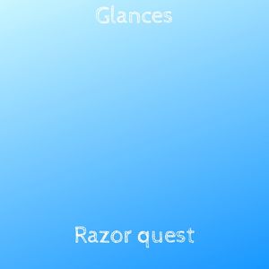 Razor quest