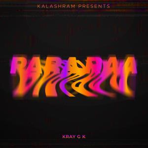 PARA RAA (feat. KRAY G K) (Explicit)