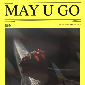 MAY U GO