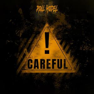 Careful (Explicit)