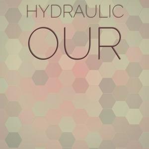 Hydraulic Our