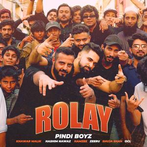 Rolay (feat. OCL, Shuja Shah, Khawar Malik, Hamzee, Hashim Nawaz & Zeeru)