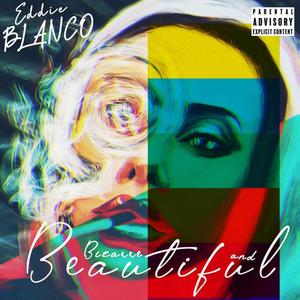 BIZARRE & BEAUTIFUL (Explicit)