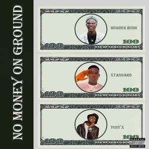 No Money on Ground (Explicit)