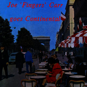 Joe 'Fingers' Carr Goes Continental