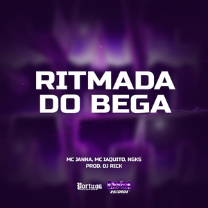 Ritmada do Bega (Explicit)