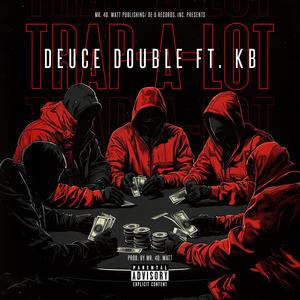 Trap-A-Lot (DMV) (feat. K.B.) (Explicit)
