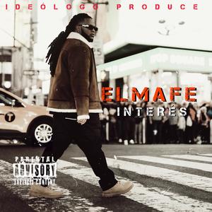 EL MAFE (INTERES (audio Oficial) By: Ideologo Produce)