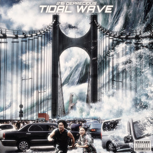 Tidal Wave (Explicit)