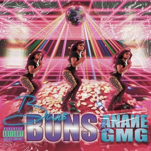 BUNS BUNS (Explicit)