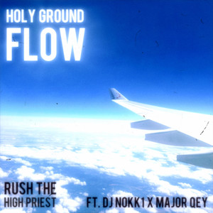 Holy Ground Flow