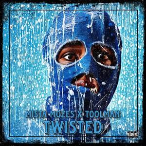 TWISTED (feat. TOOLMAN) (Explicit)