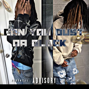 can your bust da glock? (Explicit)