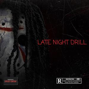 LATE NIGHT DRILL (Explicit)