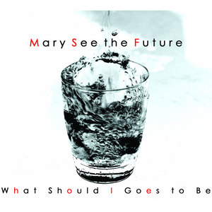 Mary See the Future - Intro