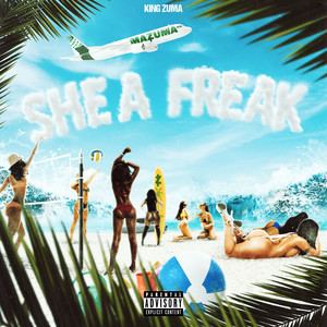 She a Freak (Explicit)