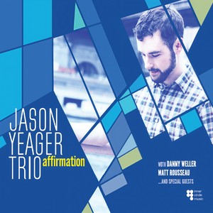 Jason Yeager Trio - Twelve Etude