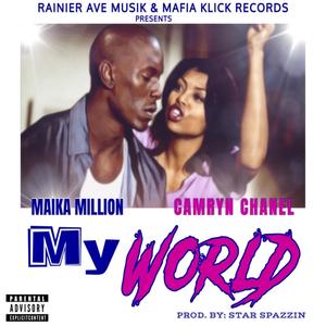 My World (feat. Camryn Chanel) (Explicit)