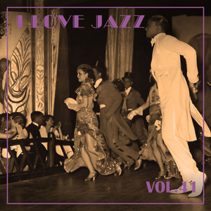 I Love Jazz, Vol. 41