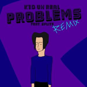 Problems (feat. Splite) (Remix)