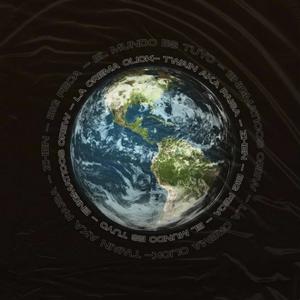 El mundo es tuyo (feat. Paisa) (Explicit)