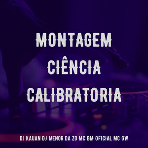 Montagem Ciência Calibratoria (Explicit)