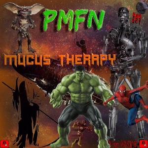 Mucus Therapy (PMFN) [Explicit]