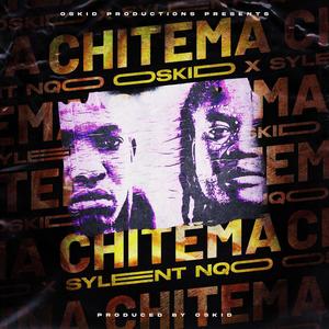 Chitema (feat. Sylent Nqo)