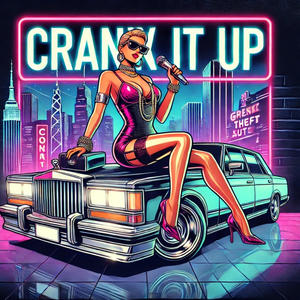 Crank it up (Explicit)