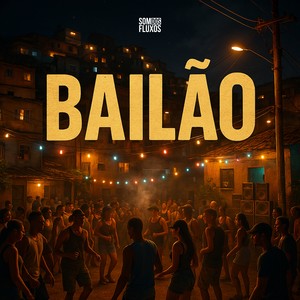 Bailão (Explicit)
