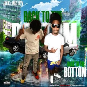 Back To The Bottom (Explicit)