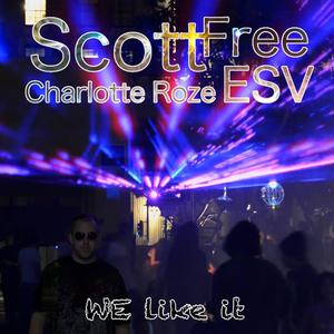 We Like It(feat. ESV Eastside Villainz & Charlotte Roze) (We Like It Single|Explicit)