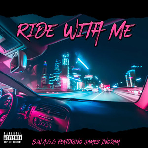 Ride With Me (Explicit)