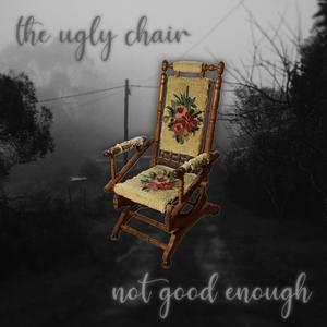 not good enough (Explicit)