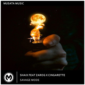 Savage Mode (Original Mix)