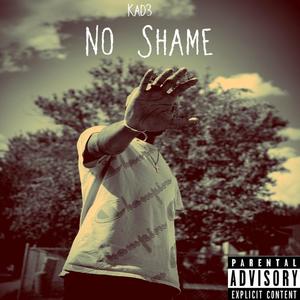 No Shame (Explicit)