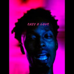 Easy 2 Love (Explicit)