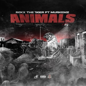Animals (feat. Murkemz) (Explicit)