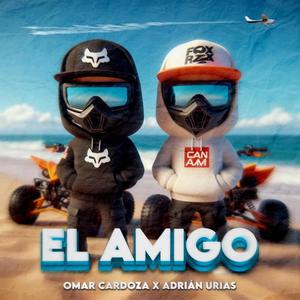 EL AMIGO | OMAR CARDOZA X ADRIAN URIAS