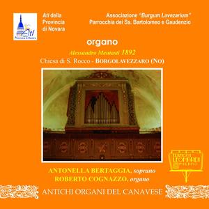 Intorno a Rossini: Organo Alessandro Mentasti 1892, Chiesa S. Rocco, Borgolavezzaro (NO)