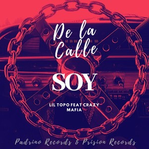 De la Calle Soy (Explicit)