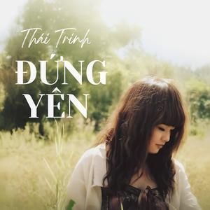 Đứng Yên (feat. Thái Trinh)