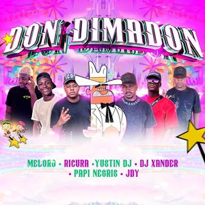 DON DIMADON (feat. Papi Negris, Yustin Dj, JDY, Meloro & Ricura)
